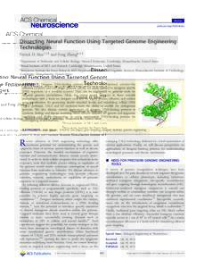 Review pubs.acs.org/chemneuro Dissecting Neural Function Using Targeted Genome Engineering Technologies Patrick D. Hsu†,‡,§ and Feng Zhang*,‡,§