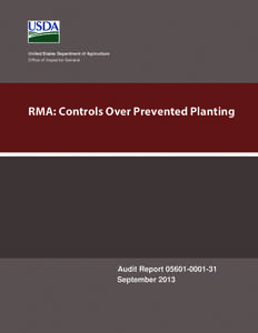 United States Department of Agriculture Office of Inspector General RMA: Controls Over Prevented Planting  Audit Report[removed]