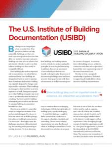 The U.S. Institute of Building Documentation (USIBD) B  uildings are an integral part