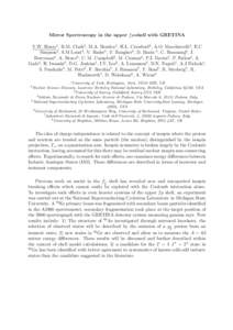 Mirror Spectroscopy in the upper f p-shell with GRETINA T.W. Henry1 , R.M. Clark2 , M.A. Bentley1 , H.L. Crawford2 , A.O. Macchiavelli2 , E.C Simpson3 , S.M Lenzi4 , V. Bader5 , T. Baugher5 , D. Bazin 5 , C. Beausang6 , 