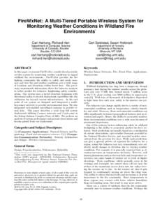 FireWxNet: A Multi-Tiered Portable Wireless System for Monitoring Weather Conditions in Wildland Fire ∗ Environments Carl Hartung, Richard Han