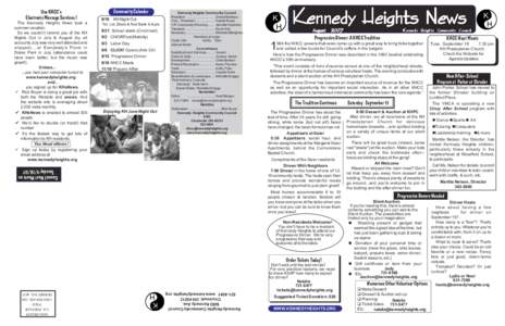 Use KHCC’s Electronic Message Services ! The Kennedy Heights News took a summer vacation. So we couldn’t remind you of the KH