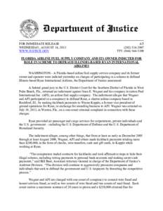 Florida Airline Fuel Supply Company and Its Owner Indicted for Role in Scheme to Defraud Illinois-Based Ryan International Airlines