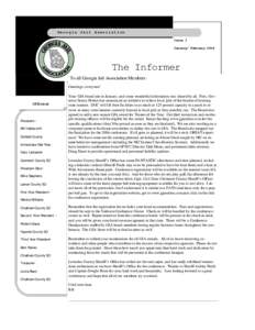 G e o r g i a J a i l A ss o c i a t i o n Issue I January/ February 2006 The Informer To all Georgia Jail Association Members: