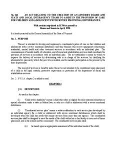 No. 264 AN ACT RELATING TO THE CREATION OF AN ADVISORY BOARD AND STATE AND LOCAL INTERAGENCY TEAMS TO ASSIST IN THE PROVISION OF CARE FOR CHILDREN AND ADOLESCENTS WITH SEVERE EMOTIONAL DISTURBANCES. With revision stipula