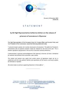 Brussels, 31 December[removed]STATEMENT by EU High Representative Catherine Ashton on the release of prisoners of conscience in Myanmar