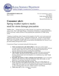 FOR IMMEDIATE RELEASE May 19, 2011 For more information, contact: Bob Hanson Public Information Officer