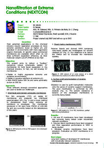 Nanofiltration at Extreme Conditions (NEXTCON) BCN. Benes MSc. M. Dalwani; MSc. A. Pinheiro de Melo; Dr. J. Zheng 