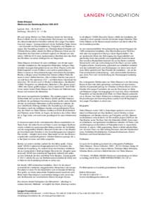 Olafur Eliasson Werke aus der Sammlung BorosLaufzeit: 2015 Eröffnung: , Uhr Mit rund vierzig Werken von Olafur Eliasson besitzt die Sammlung Boros in Berlin eine der umfangreich