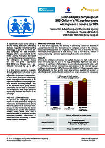 Online display campaign for SOS Children’s Village increases willingness to donate by 20% Swisscom Advertising and the media agency Mediaplus chooses Branding Optimiser technology by nugg.ad