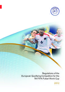 Regulations of the European Qualifying Competition for the 7th FIFA Futsal World Cup 2012