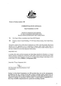 Notice to Produce number: 538  COMMONWEALTH OF AUSTRALIA Royal Commissions Act 1902 NOTICE TO PRODUCE DOCUMENTS