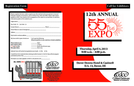 Registration Form  Call for Exhibitors Please complete this form, make a copy for your files and mail with your payment to Central Delaware Chamber of Commerce, 435 N. DuPont Hwy., Dover DE[removed]Please make checks