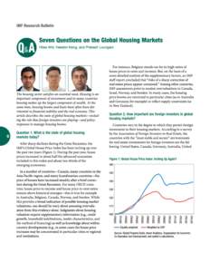 IMF Research Bulletin: Q&A: Seven Questions on the Global Housing Markets, by Hites Ahir, Heedon Kang, and Prakash Loungani; September 2014 issue; pages 6-9