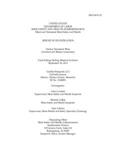 MSHA - Report of Investigation - Surface Nonmetal Mine (Crushed and Broken Limestone) -  Fatal Falling/Sliding Material Accident Occuring September 18, 2013