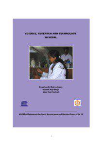 Science, research and technology in Nepal; UNESCO Kathmandu series of monographs and working papers; Vol.:10; 2006