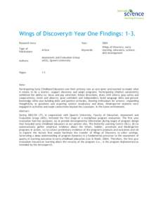 Wings of Discovery® Year One Findings: 1-3. Research Area: Type of Publication:  Article