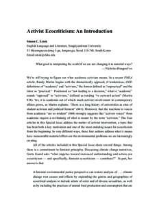 Activist Ecocriticism: An Introduction Simon C. Estok English Language and Literature, Sungkyunkwan University 53 Myeongnyun-dong 3-ga, Jongno-gu, Seoul, South Korea Email: What good is interpreting