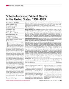 ORIGINAL CONTRIBUTION  School-Associated Violent Deaths in the United States, [removed]Mark Anderson, MD, MPH Joanne Kaufman, PhD
