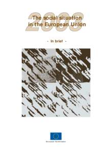 Economics / Economy of the European Union / Demographic economics / Demographics / Unemployment / European social model / Population ageing / Eurostat / European Employment Strategy / Demography / Sociology / Aging