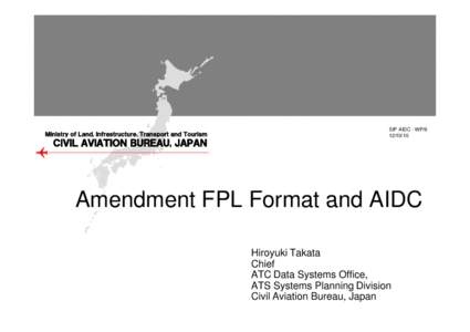 Microsoft PowerPoint - amendment FPL format and AIDC(for old power point).ppt [互換モード]