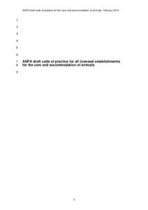 ASPA draft code of practice for the care and accommodation of animals: February[removed]