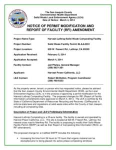 The San Joaquin County Environmental Health Department Solid Waste Local Enforcement Agency (LEA) Date of Notice: March 4, 2014  NOTICE OF PERMIT MODIFICATION AND