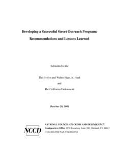 Developing a Successful Street Outreach Program: Recommendations and Lessons Learned Submitted to the  The Evelyn and Walter Haas, Jr. Fund