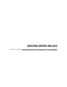CIRA FINAL REPORT[removed]COOPERATIVE INSTITUTE FOR RESEARCH IN THE ATMOSPHERE TABLE OF CONTENTS Page