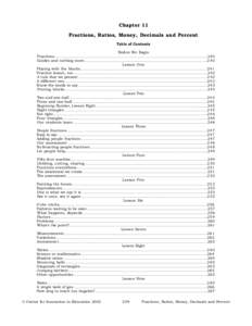 Chapter 11 Fractions, Ratios, Money, Decimals and Percent Table of Contents Before We Begin Fractions.......................................................................................................................