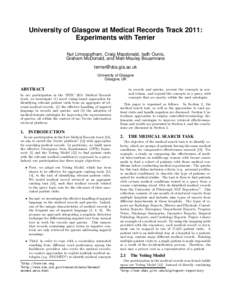 University of Glasgow at Medical Records Track 2011: Experiments with Terrier Nut Limsopatham, Craig Macdonald, Iadh Ounis, Graham McDonald, and Matt-Mouley Bouamrane [removed] University of Glasgow