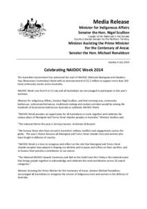 Media Release  Minister for Indigenous Affairs Senator the Hon. Nigel Scullion Leader of the Nationals in the Senate Country Liberals Senator for the Northern Territory