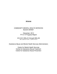 Arizona  COMMUNITY MENTAL HEALTH SERVICES BLOCK GRANT December, 2012 FY13-14 Progress Report