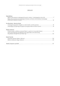 ŠT U DI J N É Z V E S T I A RC H EOLO GIC K ÉHO ÚSTAV U SAV 58, 2015  OBSAH Matej Ruttkay Moderná dokumentácia archeologických situácií a nálezov v Archeologickom ústave SAV .................................. 