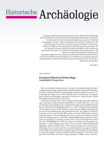 Industrial archaeology / Rescue archaeology / Anthropology / Post-medieval archaeology / James Deetz / Outline of archaeology / Processual archaeology / Archaeology / Archaeological sub-disciplines / Lewis Binford