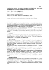 (CO) REPRODUCCIÓN INDUCIDA DE CIPRÍNIDOS ENDÉMICOS DE EXTREMADURA. RESULTADOS PRELIMINARES CON LA BOGA DEL GUADIANA (Chondrostoma willkommii). Fallola, C; Moreno, P; Pascual, M; Roldán, F. Centro de Acuicultura. D.Gr