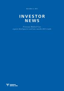 Business / Financial ratio / Earnings before interest and taxes / Earnings before interest /  taxes /  depreciation and amortization / Fresenius Medical Care / Net income / Operating cash flow / Income tax in the United States / Profit / Generally Accepted Accounting Principles / Accountancy / Finance