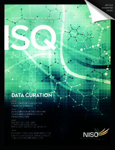 ARTICLE EXCERPTED FROM: INFORMATION STANDARDS QUARTERLY FALL 2013 | VOL 2 5 | ISSUE 3 | ISSN