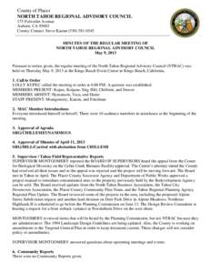 County of Placer NORTH TAHOE REGIONAL ADVISORY COUNCIL 175 Fulweiler Avenue Auburn, CA[removed]County Contact: Steve Kastan[removed]MINUTES OF THE REGULAR MEETING OF