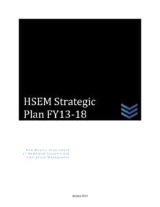 Emergency management / Critical infrastructure protection / Hospital incident command system / California Emergency Management Agency / Information Sharing Environment / United States Department of Homeland Security / National security / Public safety