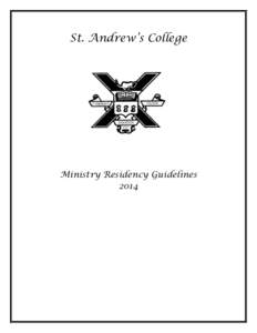 St. Andrew’s College  Ministry Residency Guidelines 2014  Table of Contents