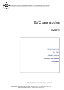 European Foundation for the Improvement of Living and Working Conditions  EWC case studies Aventis  Company profile