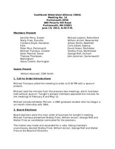 Southeast Watershed Alliance (SWA) Meeting No. 14 Portsmouth DPW 680 Peverly Hill Road Portsmouth, NHJune 19, 2012, 6:30 P.M.