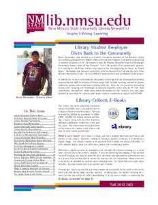 lib.nmsu.edu New Mexico State University Library Newsletter Inspire Lifelong Learning Library Student Employee Gives Back to the Community