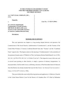 IN THE UNITED STATES DISTRICT COURT FOR THE NORTHERN DISTRICT OF ALABAMA SOUTHERN DIVISION A.J. TAFT COAL COMPANY, INC., et al., Plaintiffs,