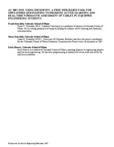AC[removed]: USING INKSURVEY: A FREE WEB-BASED TOOL FOR OPEN-ENDED QUESTIONING TO PROMOTE ACTIVE LEARNING AND REAL-TIME FORMATIVE ASSESSMENT OF TABLET PC-EQUIPPED ENGINEERING STUDENTS Frank Kowalski, Colorado School of 