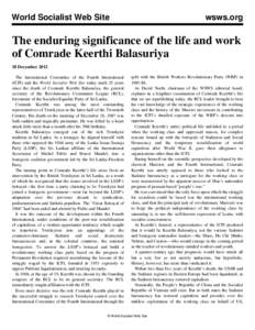 World Socialist Web Site  wsws.org The enduring significance of the life and work of Comrade Keerthi Balasuriya