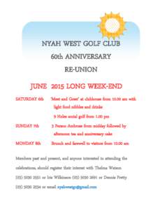 NYAH WEST GOLF CLUB 60th ANNIVERSARY RE-UNION JUNE 2015 LONG WEEK-END SATURDAY 6th