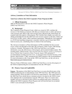 Revised[removed]by TMJ for 2004 Coop Task Force Steering Committee - 1 Advisory Committee on Water Information Task Force to Review the USGS Cooperative Water Program in 2004 I. Official Designation 2004 ACWI Task Force 