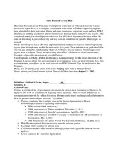 State Focused Action Plan This State Focused Action Plan may be completed at the state or Federal depository region/ multi-state region level. It is designed to document what states or Federal depository regions have ide